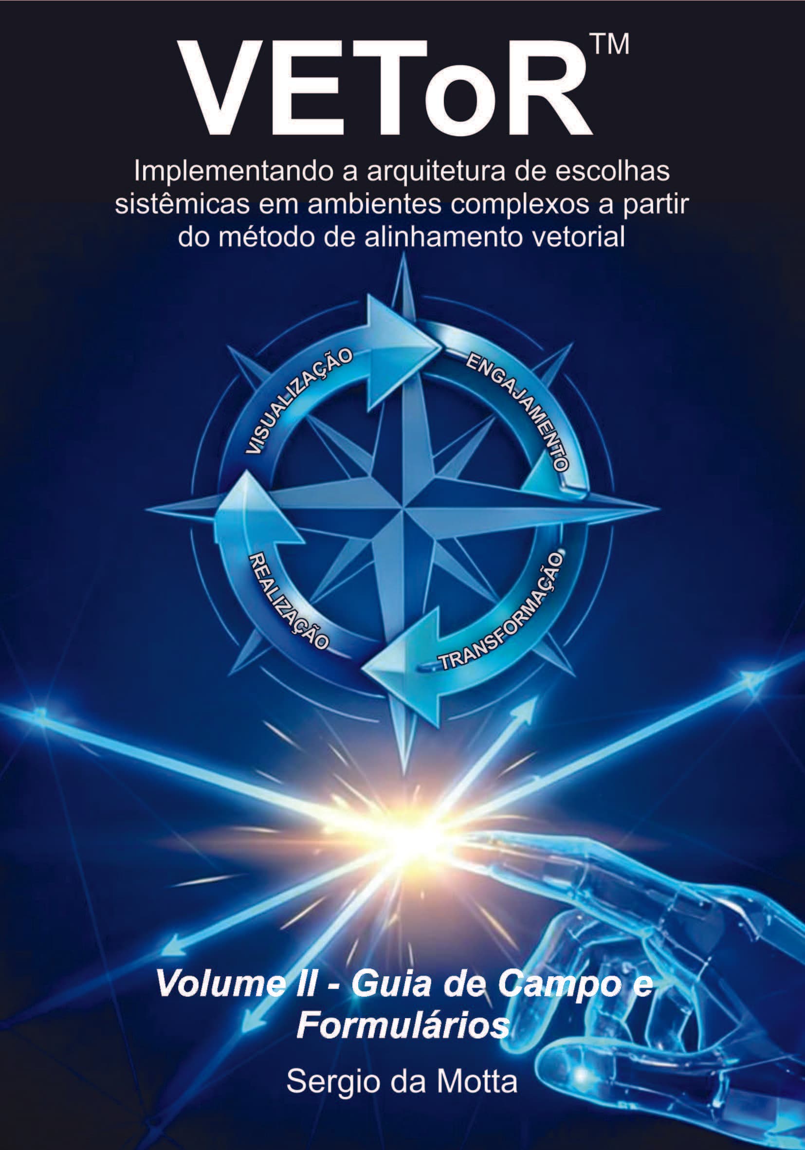 Capa de VEToR™ Volume II: Manual de Campo para Consultores Certificados e Licenciados
